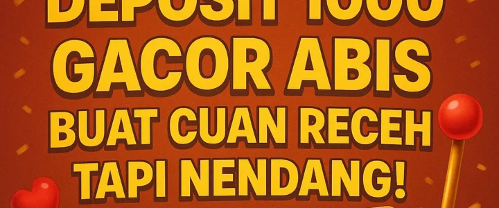SMS808: Situs Slot Deposit 1000 Gacor Abis Buat Cuan Receh Tapi Nendang!